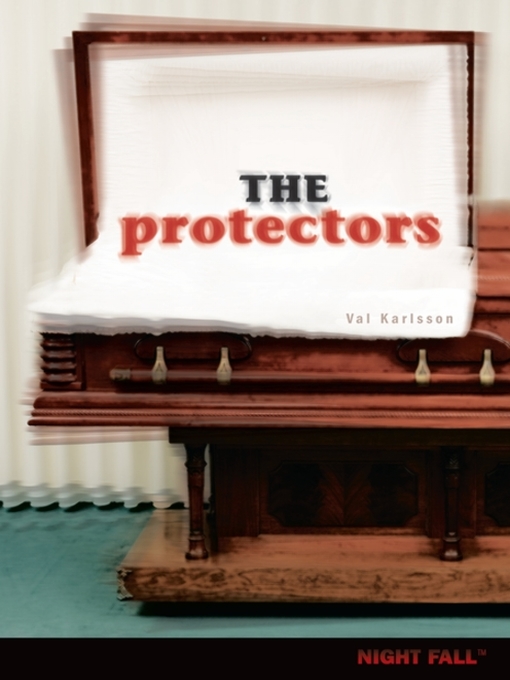 Title details for The Protectors by Val Karlsson - Available